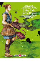 Fairy tale battle royale - vol. 04