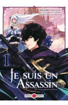 Je suis un assassin (et je surpasse le héros) - vol. 01