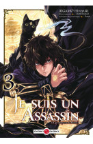 Je suis un assassin (et je surpasse le héros) - vol. 03