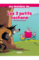 Les 3 petits cochons - édition brochée