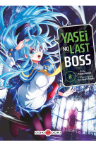 Yasei no last boss - vol. 02