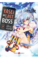 Yasei no last boss - vol. 03