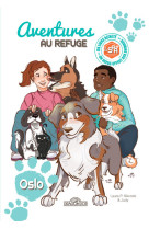 S.p.a. - aventures au refuge - oslo - tome 1