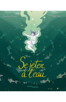 Se jeter à l'eau