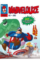 Marvelouze - tome 1