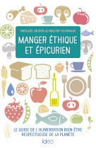 Manger éthique et épicurien