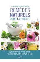 Remèdes naturels pour la famille