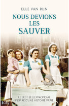 Nous devions les sauver