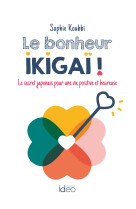 Le bonheur ikigaï !