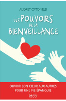 Les pouvoirs de la bienveillance