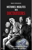 Histoires insolites dictateurs