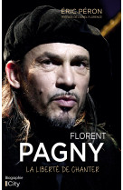 Florent pagny : la liberté de chanter