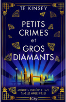 Petits crimes et gros diamants