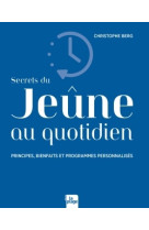 Secrets du jeûne au quotidien