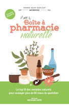 Ma boîte à pharmacie naturelle