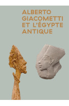 Giacometti et l'égypte antique