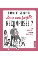 Comment survivre dans une famille recomposée ?