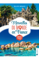 Merveilles du monde en france