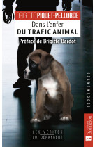 Dans l'enfer du trafic animal