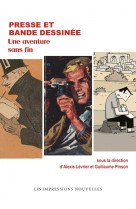 Presse et bande dessinée - une aventure sans fin