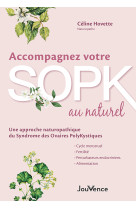 Accompagnez votre sopk au naturel