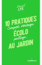 10 pratiques écolo au jardin