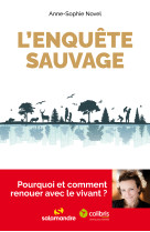 L'enquête sauvage