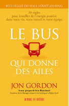 Le bus qui donne des ailes