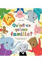 Qu est-ce qu une famille ?