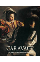 Caravage - un génie d'ombre et de lumière