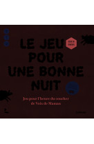 Le jeu pour une bonne nuit - coffret