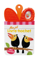 Mes animaux mon joli livre-hochet