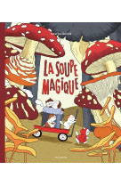 La soupe magique