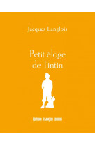 Petit éloge de tintin