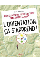 L'orientation, ça s'apprend !