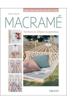 Macramé : hamacs et sièges suspendus