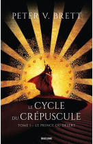 Le cycle du crépuscule, t1 : le prince du désert