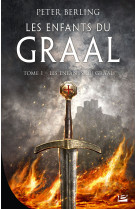 Les enfants du graal, t1 : les enfants du graal