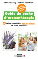 Le guide de poche d'aromathérapie