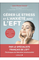 Gérer le stress et l'anxiété avec l'eft