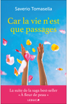 Car la vie n'est que passages 