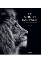 Le monde sauvage