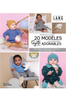 20 modèles de layette adorables