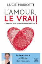 L'amour, le vrai !