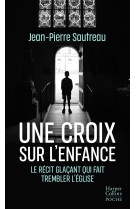 Une croix sur l'enfance