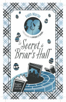 Le secret de briar's hall