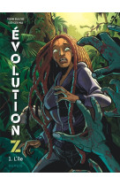 évolution z - tome 1 - l'île