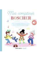 Mes comptines boscher - livre sonore