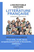 L'incroyable histoire de la littérature française