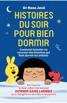 Histoires du soir pour bien dormir - comment inventer ou raconter des histoires qui font dormir les